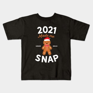 2021 Made Me Snap Kids T-Shirt